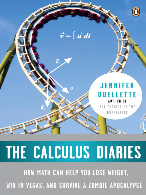 Title details for The Calculus Diaries by Jennifer Ouellette - Available